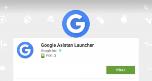 google Asistan Launcher