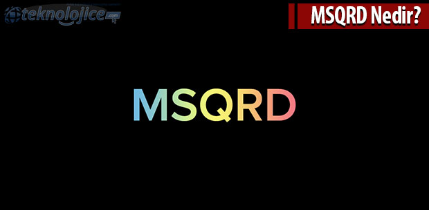 Msqrd nedir