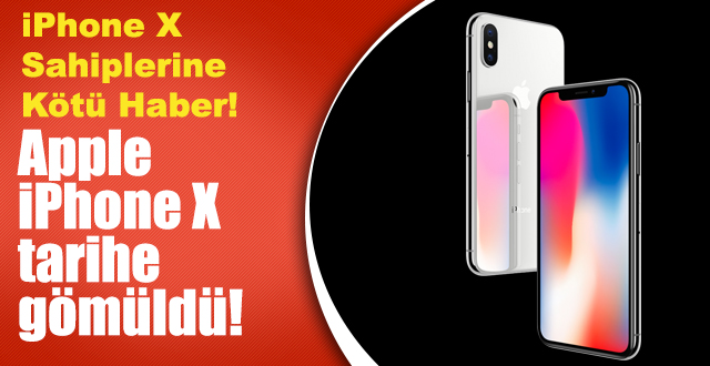 iPhone X Sahiplerine Kötü Haber!