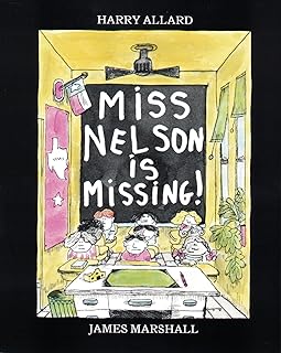 Miss Nelson Is Missing!