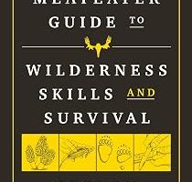 The MeatEater Guide to Wilderness Skills and Survival: Essential Wilderness and Survival Skills for Hunters, Anglers, Hikers, and Anyone Spending Time in the Wild — %57 İndirim | Amazon TR Fırsatı