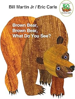Brown Bear, Brown Bear, What Do You See?: 50th Anniversary Edition