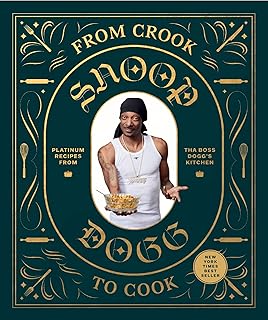 From Crook To Cook: Platinum Recipes From Tha Boss Dogg's Kitchen