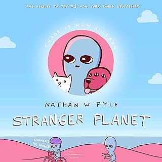 Stranger Planet: The Hilarious Sequel to the #1 Bestseller