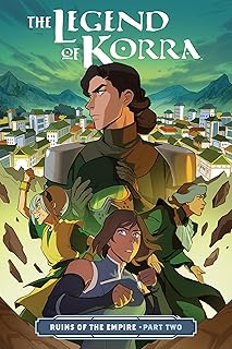 Legend of Korra, The: Ruins of the Empire Part Two (Legend of Korra - Ruins of the Empire) (The Legend of Korra)