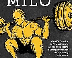 Rebuilding Milo: A Lifter’s Guide to Fixing Common Injuries and Building a Strong Foundation for Enhancing Performance — %41 İndirim | Amazon TR Fırsatı