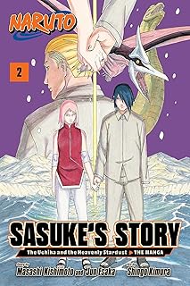 Naruto: Sasuke's Story―The Uchiha and the Heavenly Stardust: The Manga, Vol. 2 (Volume 2)