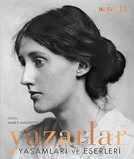 Yazarlar – Yaşamları ve Eserleri (Ciltli): Önsöz : James Naughtie — %23 İndirim | Amazon TR Fırsatı