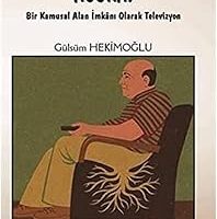 Televizyondaki Agora: Bir Kamusal Alan İmkanı Olarak Televizyon — %20 İndirim | Amazon TR Fırsatı