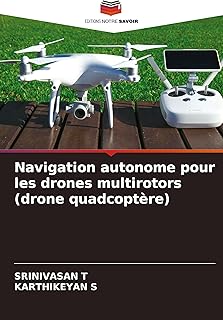 Navigation autonome pour les drones multirotors (drone quadcoptère)