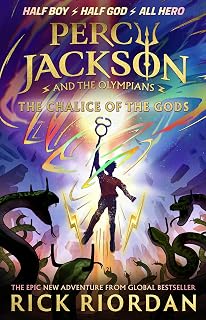 Percy Jackson and the Olympians: The Chalice of the Gods: (A BRAND NEW PERCY JACKSON ADVENTURE)