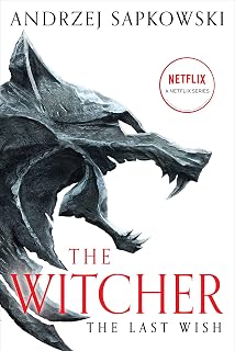 The Last Wish: Introducing the Witcher: 1