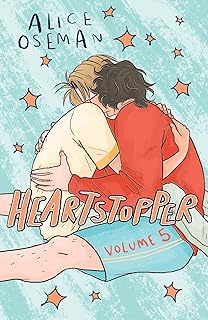 Heartstopper Volume 5: Boy meets boy in the phenomenal graphic novel series, also on Netflix!