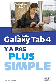 Tablette Galaxy Tab 4 Y a pas plus simple