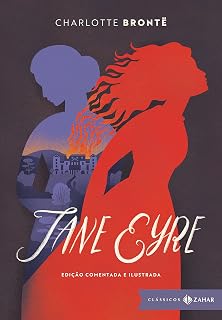 Zahar Jane Eyre: edição comentada e ilustrada (Clássicos