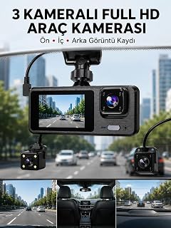 3 Kanallı Araç DVR – Ön + İç + Arka Kamera ile Tam Kapsama Yüksek Güvenlik Yeni Nesil